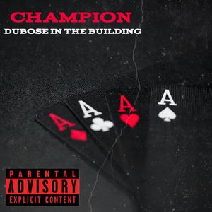 Champion (Explicit)
