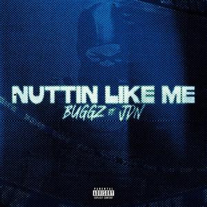 Nuttin Like Me (feat. J.D.N) [Explicit]