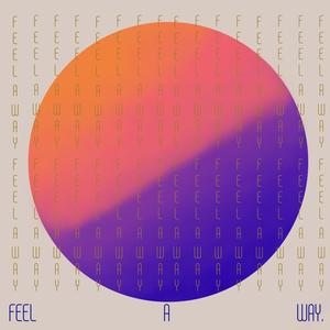 Feel A Way (feat. Nickles)
