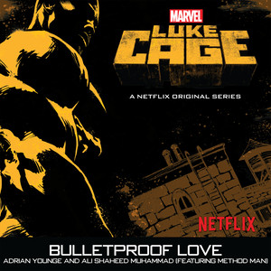 Bulletproof Love (From "Luke Cage")