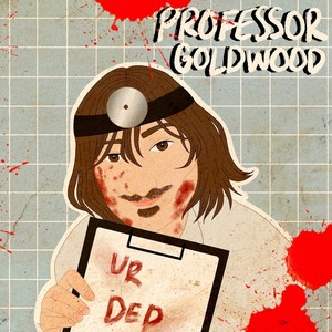 Professor Goldwood (Explicit)