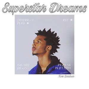 Superstar Dreams (Explicit)