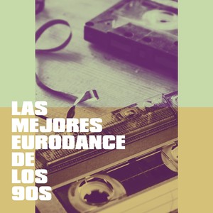 Las Mejores Eurodance de los 90s