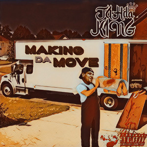 Making da Move (Explicit)