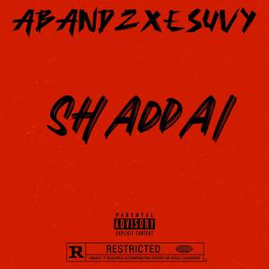 SHADDAI (feat. ESUVY) [Explicit]