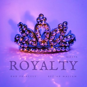 royalty (Explicit)