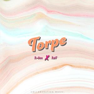 Torpe (feat. R-Bee)