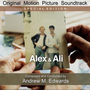 Alex & Ali (Original Motion Picture Soundtrack) -Special Edition-