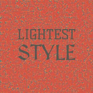 Lightest Style