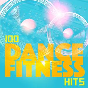 100 Dance Fitness Hits