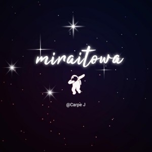 Miraitowa (Prod.by CuD)