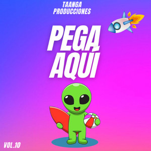 Pega Aquí, Vol. 10
