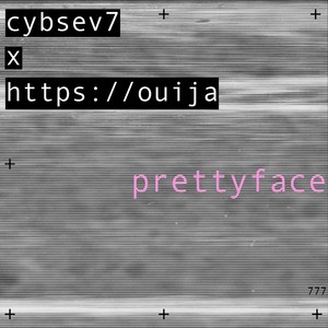 prettyface (feat. https ouija)