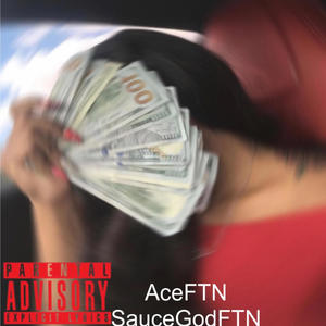 ALL OF IT (feat. SauceGodFTN) (Explicit)