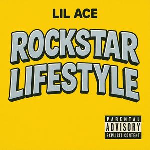 Rockstar Lifestyle (Explicit)
