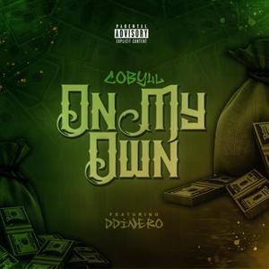 On My Own (Explicit)