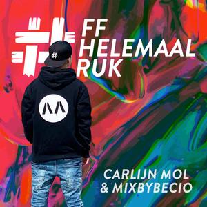 #FFHelemaalRuk (feat. MIXBYBECIO)