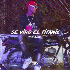 SE VIRO EL TITANIC (feat. Farola Produciendo)