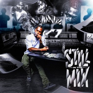 Still In The Mix (Explicit)