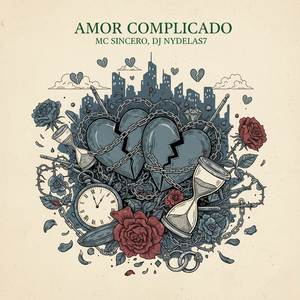 Amor Complicado (Explicit)