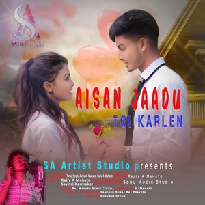 Aisan Jadu Toi Karlen