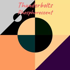 Thunderbolts Phosphorescent