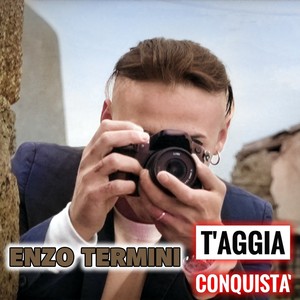 T'aggia conquista'