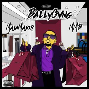 Bally Gvng (Explicit)