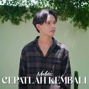 Cepatlah Kembali