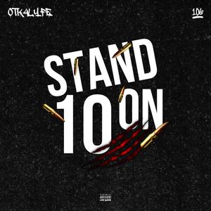 Stand On 10 (Explicit)