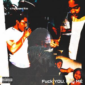 **** You, Pay Me (Explicit)