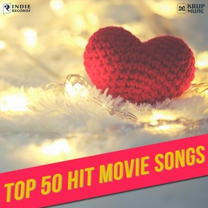 Top 50 Hit Movie Songs