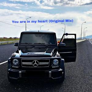 You are in my heart (Original Mix)