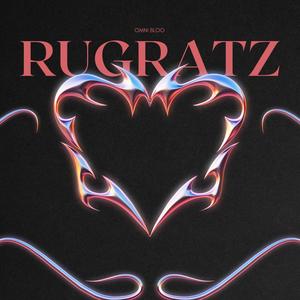 RUGRATZ (EP) [Explicit]