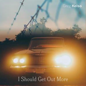 I Should Get Out More (Explicit)