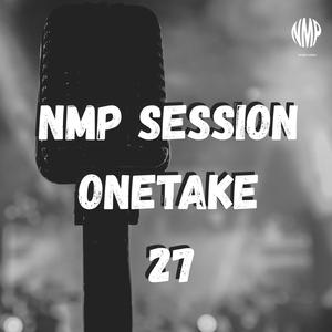 NMP Session OneTake #27 (feat. NERO LVIGI) (AUDIO DIRECTO) (Explicit)