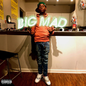 Big Mad (Explicit)