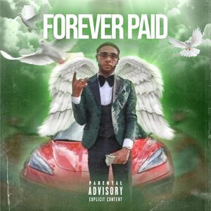 FOREVERPAID (Explicit)