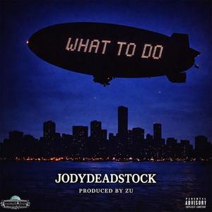 What To Do (Explicit)
