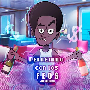 Perreando Con los Feos