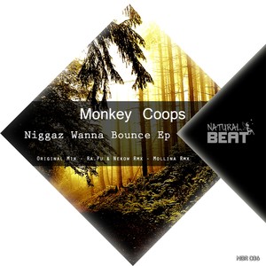 Niggaz Wanna Bounce (Mollina Remix)