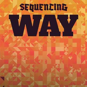 Sequencing Way