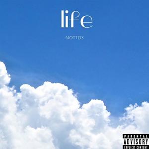 Life (Explicit)