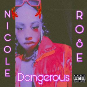 Dangerous (Explicit)