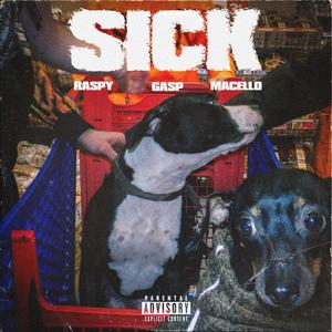 SICK (feat. Ed Mars) (Explicit)