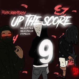 up the score (feat. stephslime & onedeep2ed5) [Explicit]