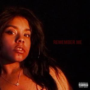 Remember Me (Mixtape) [Explicit]