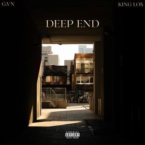 deep end (feat. King Los) (Explicit)