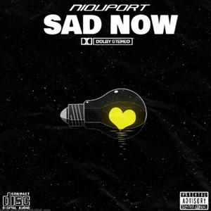 SAD NOW (Explicit)