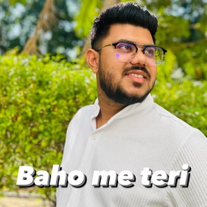 Baho Me Teri (Freestyle)